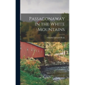 Passaconaway in the White Mountains