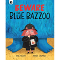 Beware the Blue Bazzoo
