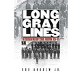 Long Gray Lines: The Southern Military School Tradition, 1839-1915
