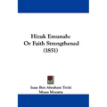 Hizuk Emunah: Or Faith Strengthened (1851)