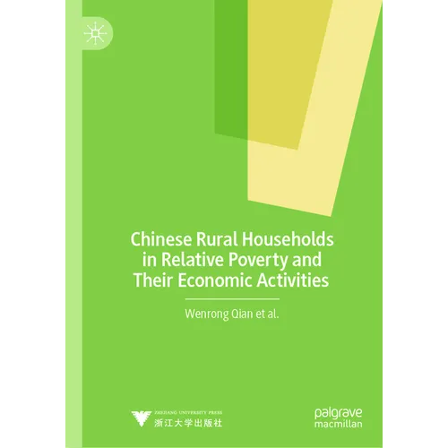 Chinese Rural Households in Relative Poverty and Their Economic Activities