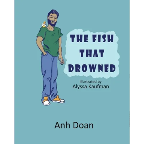 The Fish That Drowned