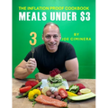 The Inflation Proof Cookbook: Meals Under $3
