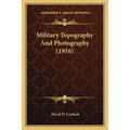Military Topography and Photography (1916)