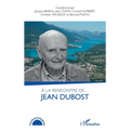 A la rencontre de... Jean Dubost