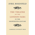 The Theatre of the London Fairs in the Eighteenth Century