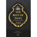 The Best of Days: The Month of Dhu al-Hijjah