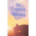 The Creative Mindset