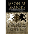 Twins of the Prophecy