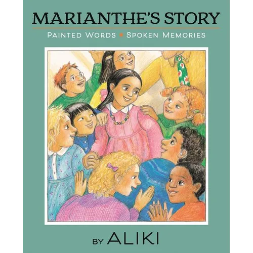 Marianthe's Story: Painted Words and Spoken Memories