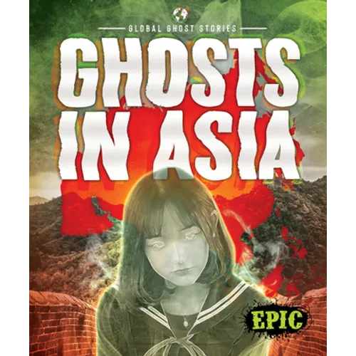 Ghosts in Asia