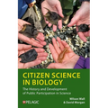 Citizen Science in Biology: The History and Development of Public Participation in Science