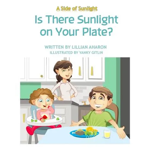 A Side Of Sunlight: Is There Sunlight on Your Plate?