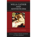 Willa Cather and Aestheticism