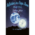 Reflections in a Paper Moon Book Two Zodia Map: Book Two Zodiac Map