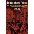 The Road to Chinese Exclusion: The Denver Riot, 1880 Election, and Rise of the West