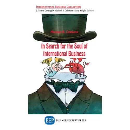 In Search for the Soul of International Business