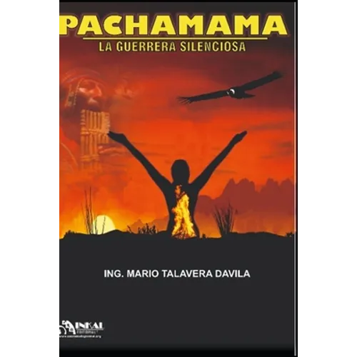 Pachamama la Guerrera Silenciosa