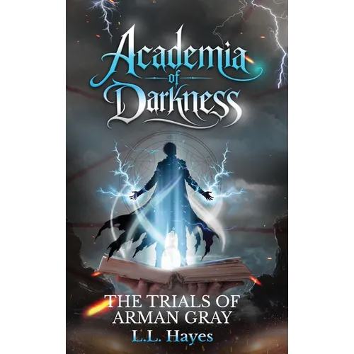 Academia of Darkness: The Trials of Arman Gray