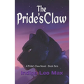 The Pride's Claw: A Pride's Claw Novel - Book Zero