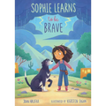 Sophie Learns to Be Brave
