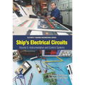 Ship's Electrical Circuits - Volume 3: Instrumentation and Control Systems: Elstan's(R) Marine Engineering Series