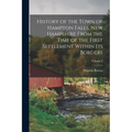 History of the Town of Hampton Falls, New Hampshire From the Time of the First Settlement Within its Borders; Volume 2