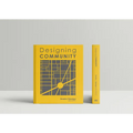Bonstra Haresign Architects: Designing Community