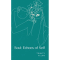 Soul: Echoes of Self