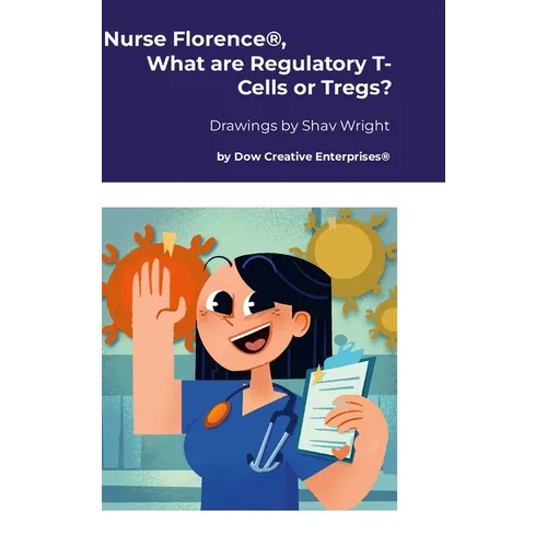 Nurse Florence(R), What are Regulatory T-Cells or Tregs?
