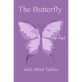 The Butterfly and other fables