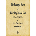 The Strangest Secret and The Seven Day Mental Diet