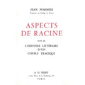 Aspects de Racine: Suivi de l'Histoire Litteraire d'Un Couple Tragique