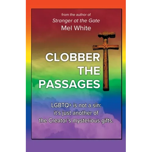 Clobber the Passages: Seven Deadly Verses