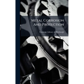 Metal Corrosion And Protection