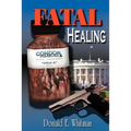 Fatal Healing
