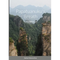 Papatuanuku's Breath: Te Haa o Papatuanuku