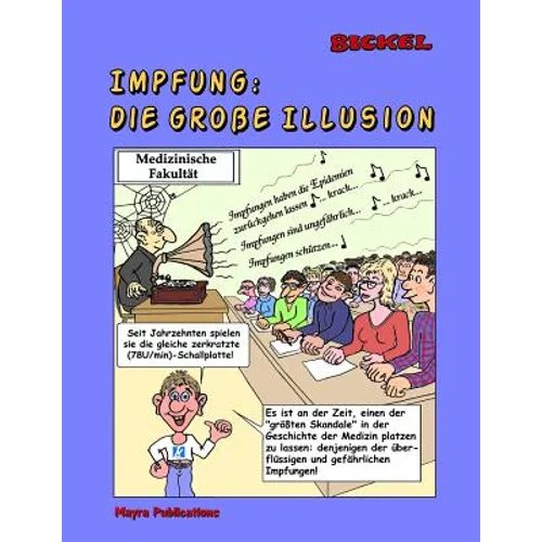 Impfung: die große Illusion: (Color/Farben Ausgabe)