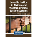 Juvenile Justice in African and Western Criminal Justice Systems