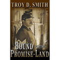 Bound for the Promise-Land