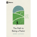 The Path to Being a Pastor: A Guide for the Aspiring