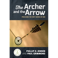 The Archer and the Arrow: Preaching the very words of God