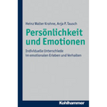 Personlichkeit Und Emotionen: Individuelle Unterschiede Im Emotionalen Erleben Und Verhalten