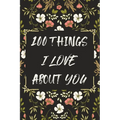 100 Things I LOVE About YOU