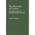 The Network of Control: State Supreme Courts and State Security Statutes, 1920-1970