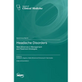 Headache Disorders: New Advances in Management and Treatment Strategies