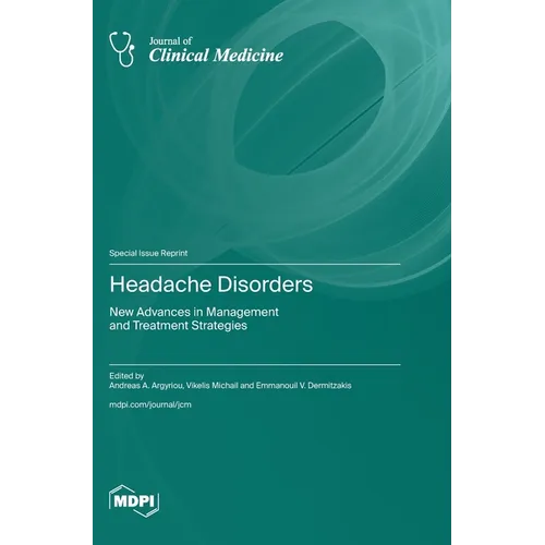 Headache Disorders: New Advances in Management and Treatment Strategies