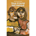 Vous m'aurez tant manqué