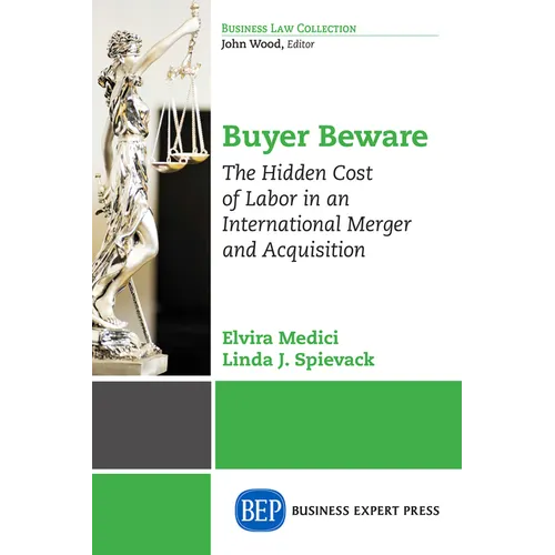 Buyer Beware: The Hidden Cost of Labor in an International Merger and Acquisition