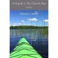 A Kayak is My Church Pew